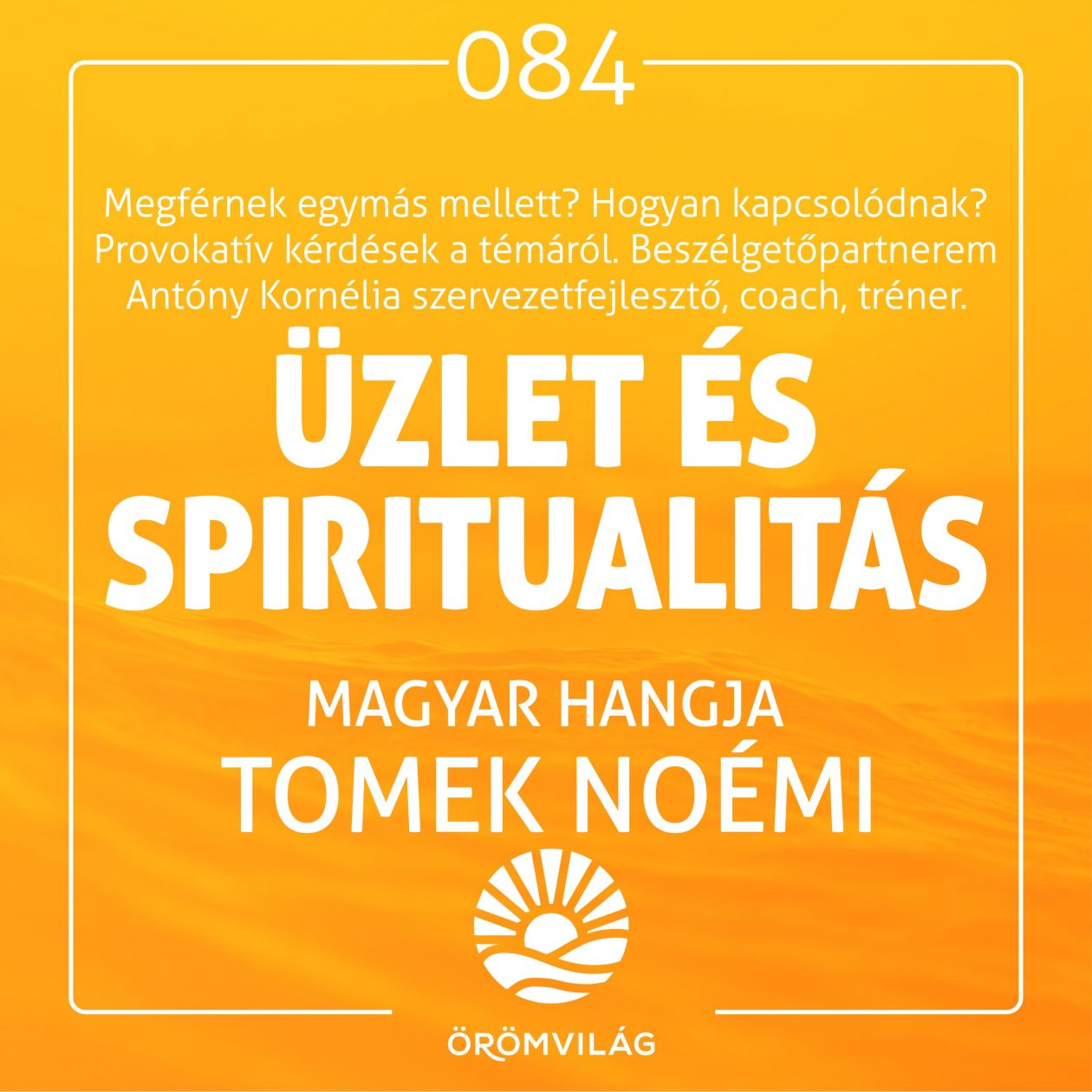 #84 Üzlet és spiritualitás