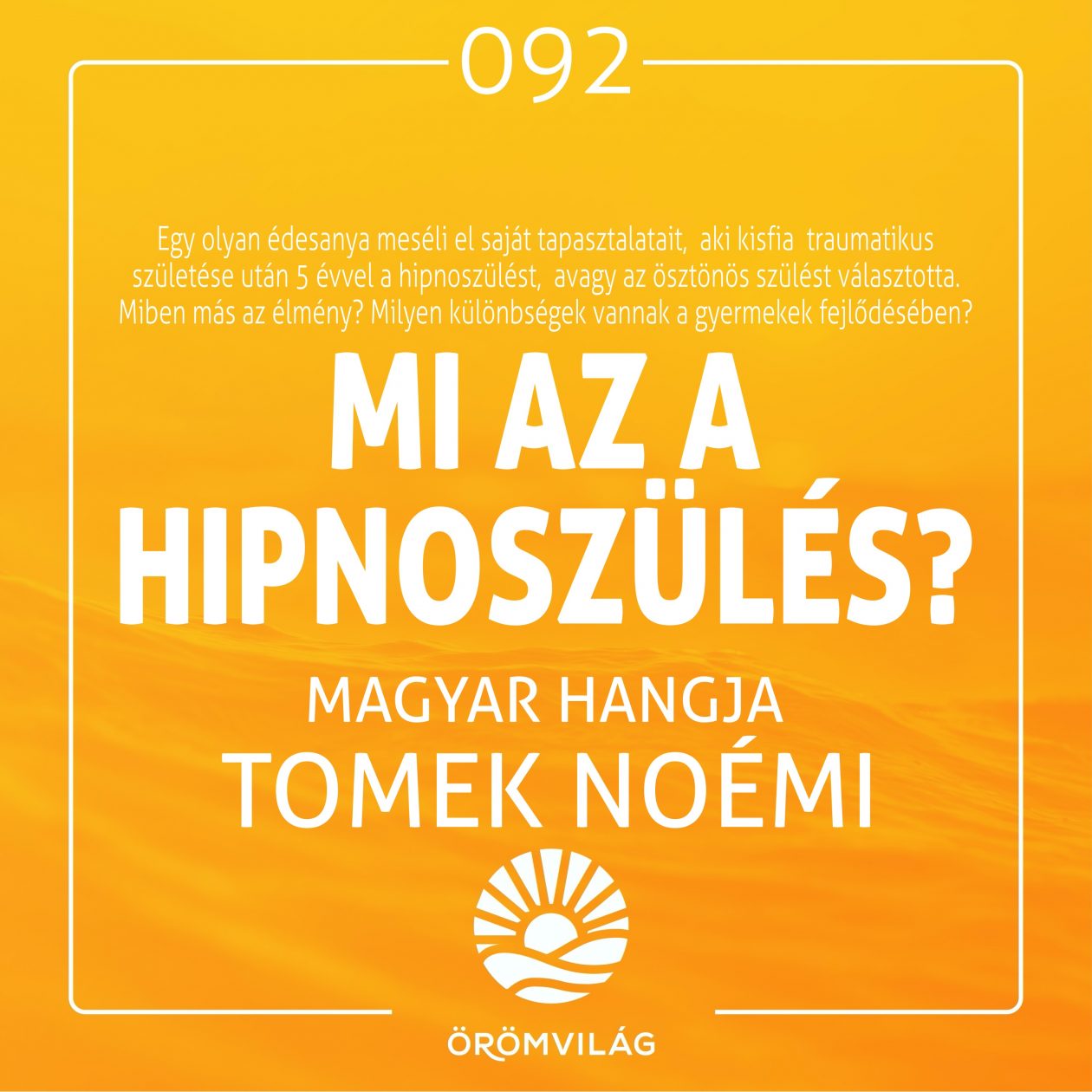 #92 Mi az a hipnoszülés?