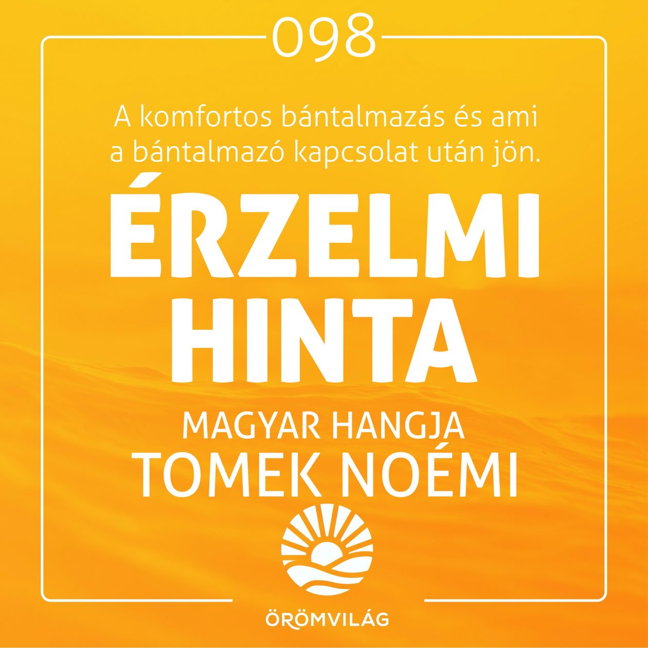 #98 Érzelmi hinta