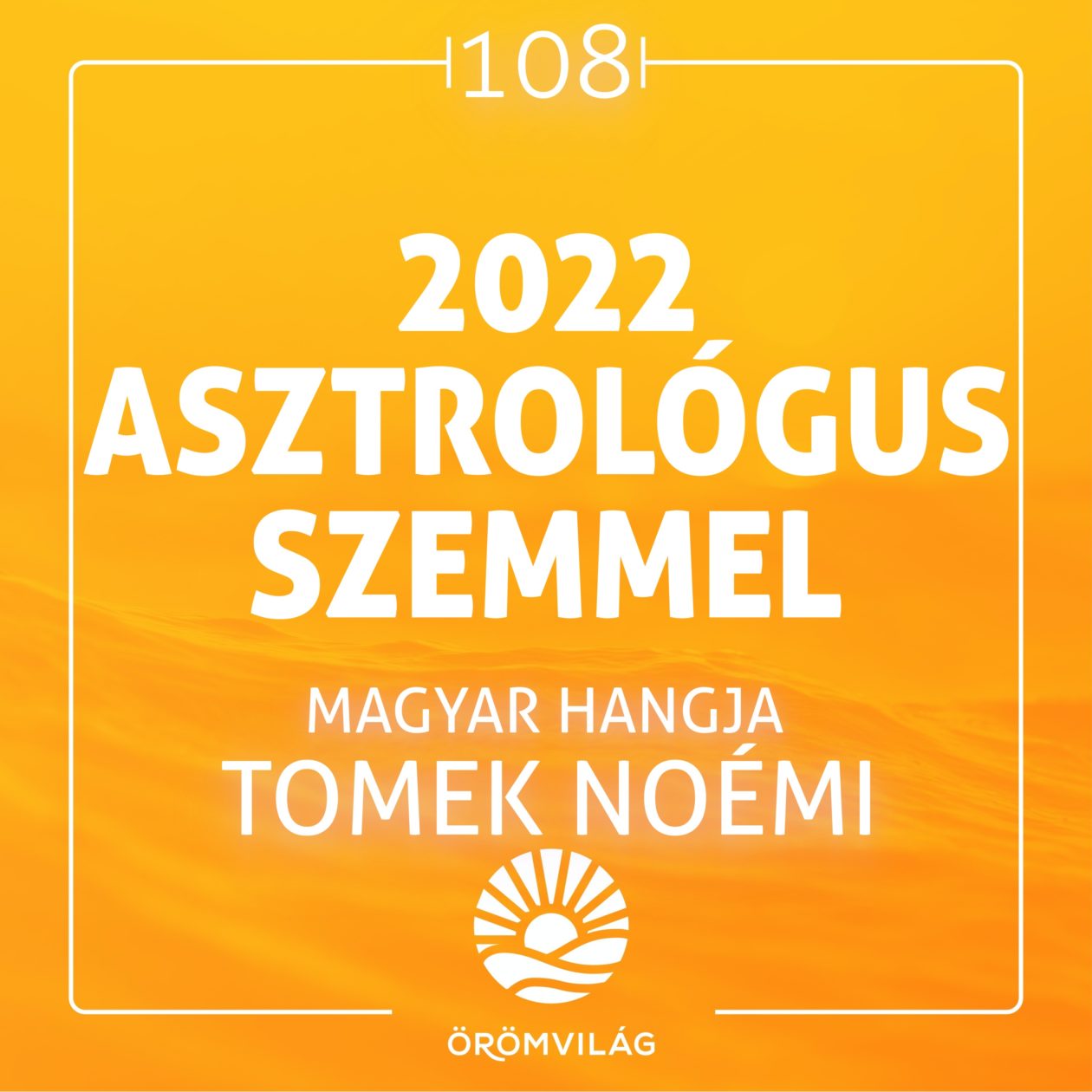 #108 Asztrológus szemmel 2022-ről