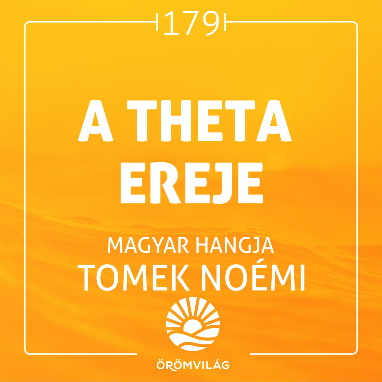 #179 A theta ereje