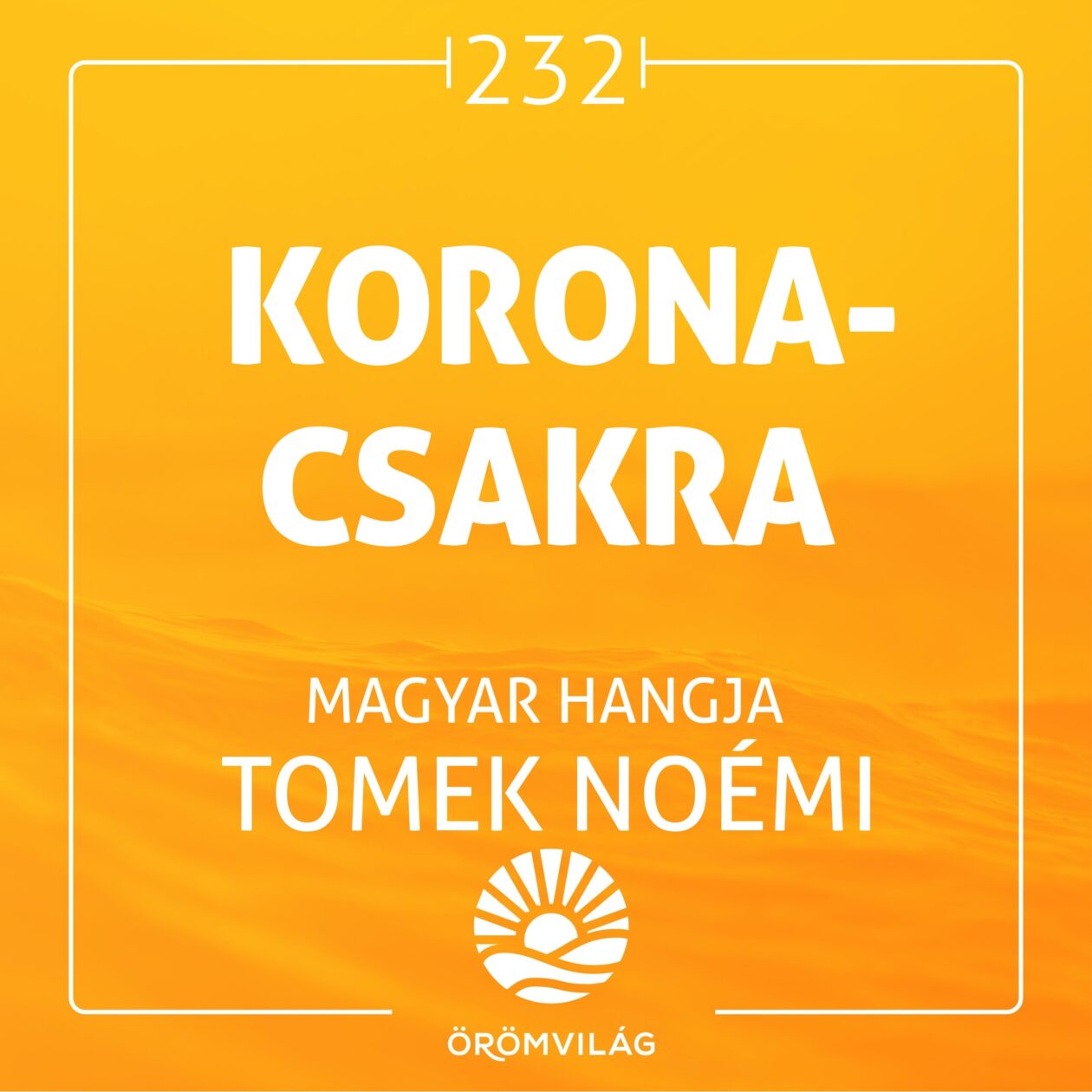 #232 Koronacsakra